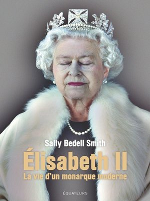 cover image of Elisabeth II. La vie d'un monarque moderne